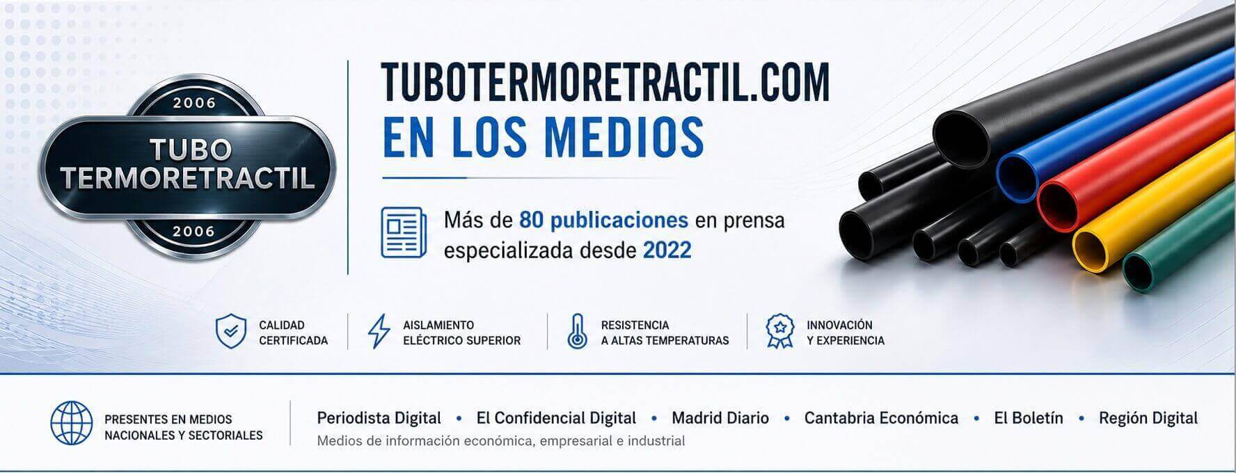 Tubotermoretractil.com en los medios. Más de 80 publicaciones sobre aislamiento eléctrico y protección de cableado industrial.